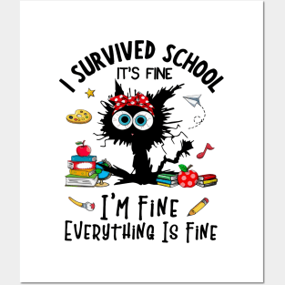 Black Cat I Survived School It's Fine I'm Fine Everything Is Fine Posters and Art
